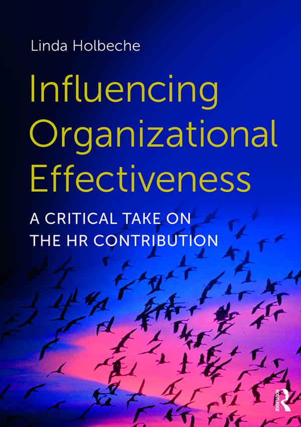 Influencing Organizational Effectiveness by Linda Holbeche