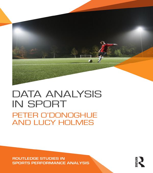 Data Analysis in Sport by Lucy Holmes, Peter O'Donoghue