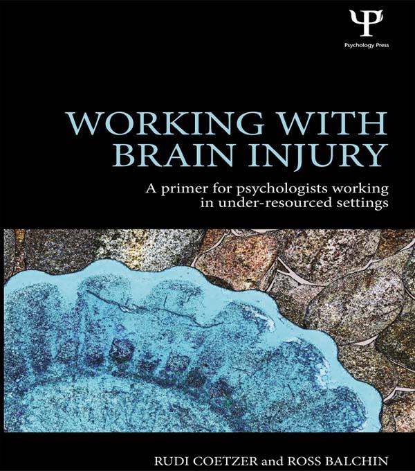 Working with Brain Injury by Ross Balchin, Rudi Coetzer