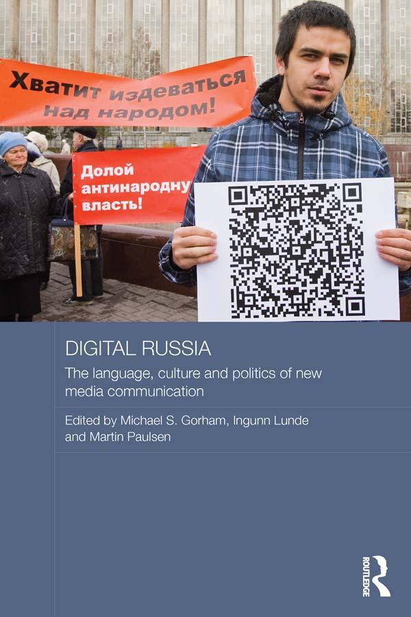 Digital Russia by Ingunn Lunde, Martin Paulsen, Michael Gorham