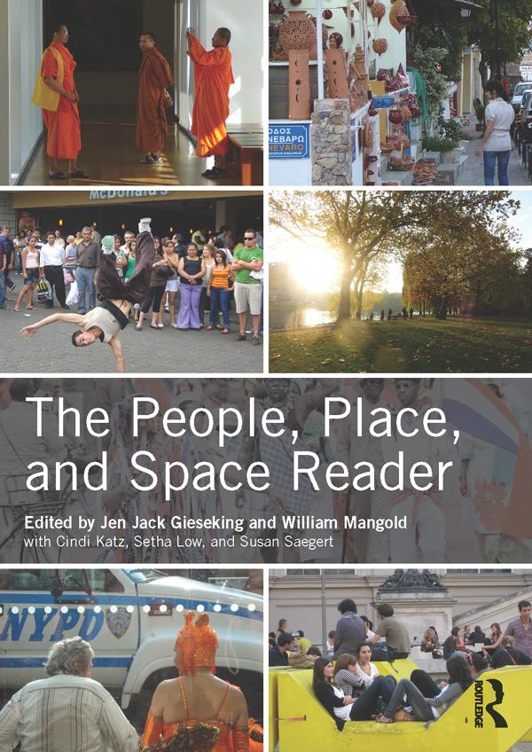 The People, Place, and Space Reader by Cindi Katz, Jen Jack Gieseking, Setha Low, Susan Saegert, William Mangold