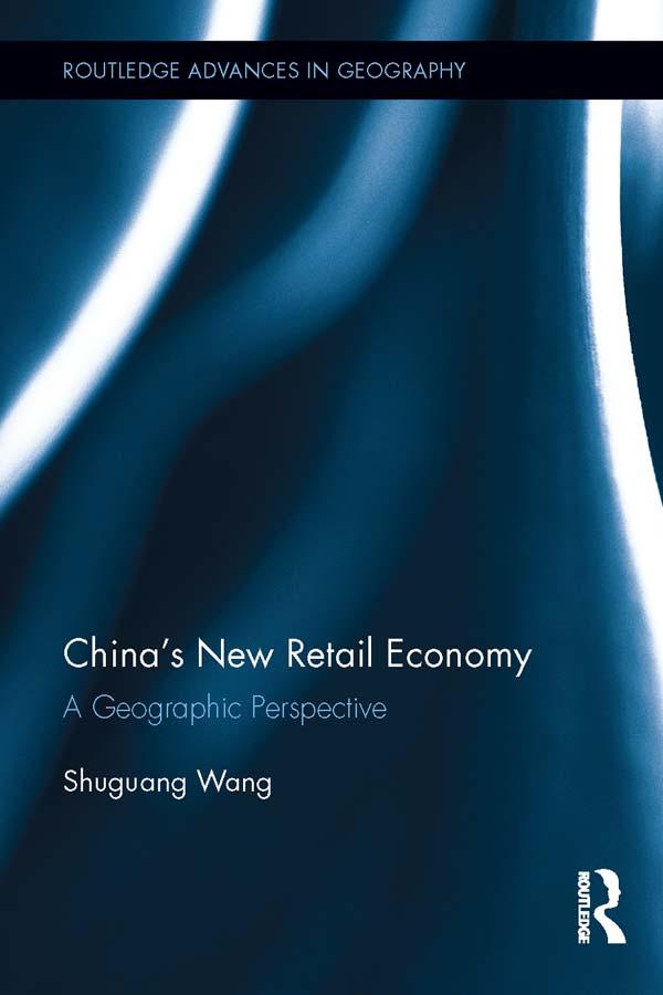 China's New Retail Economy by Shuguang Wang