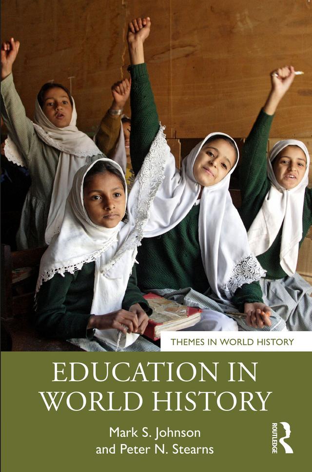 Education in World History by Mark S. Johnson, Peter N. Stearns