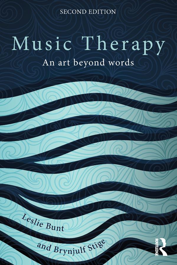 Music Therapy by Brynjulf Stige, Leslie Bunt