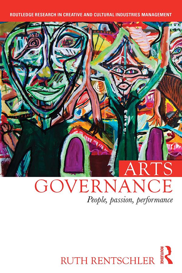 Arts Governance by Ruth Rentschler