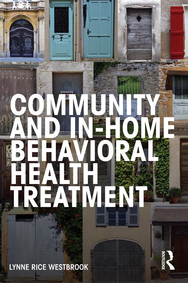 Community and In-Home Behavioral Health Treatment by Lynne Rice Westbrook