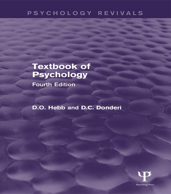 Textbook of Psychology (Psychology Revivals) by D.C. Donderi, D.O. Hebb