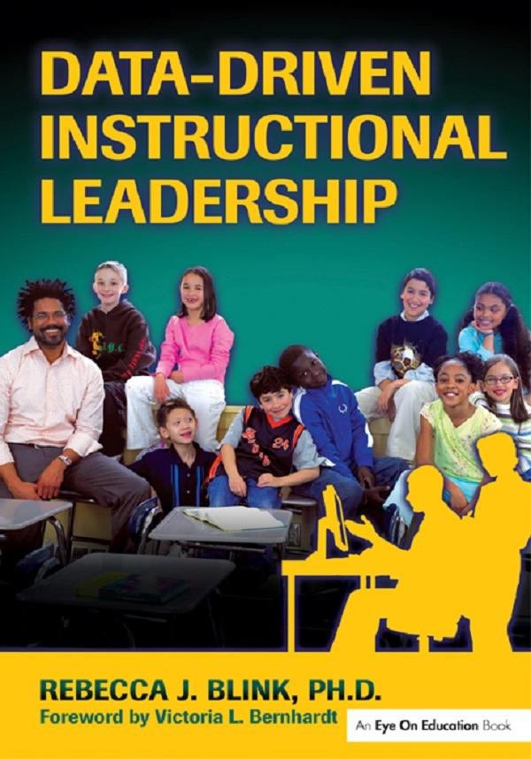 Data-Driven Instructional Leadership by Rebecca J. Blink