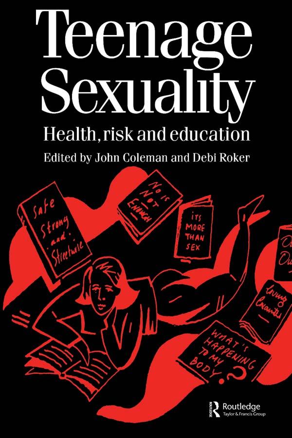 Teenage Sexuality by Debi Roker, John Coleman