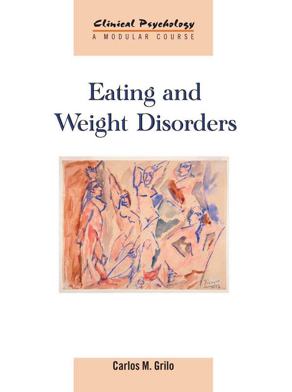 Eating and Weight Disorders by Carlos M. Grilo