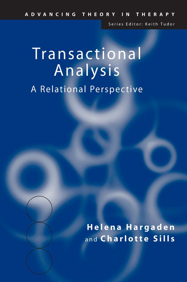 Transactional Analysis by Charlotte Sills, Helena Hargaden