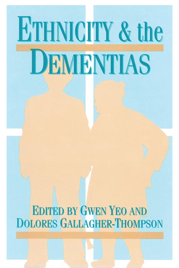 Ethnicity and Dementias by Gwen Yeo