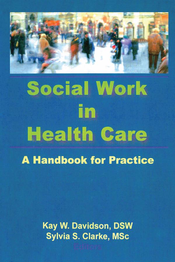 Social Work in Health Care by Kay Davidson