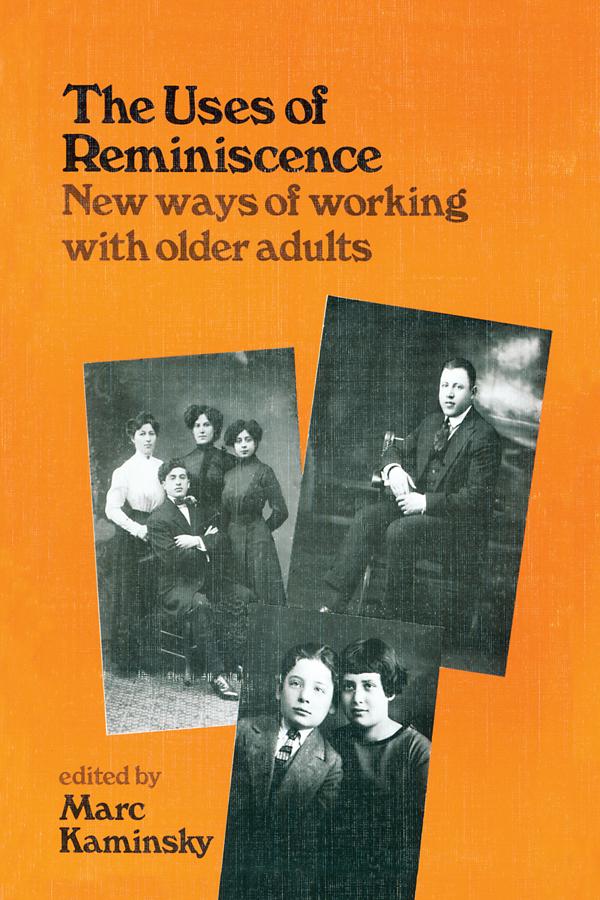 The Uses of Reminiscence by Mark Kaminsky