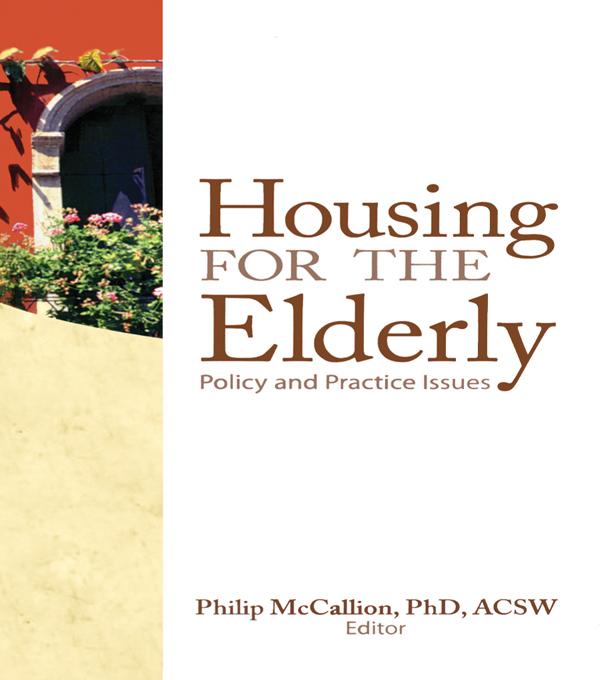 Housing for the Elderly by Philip McCallion