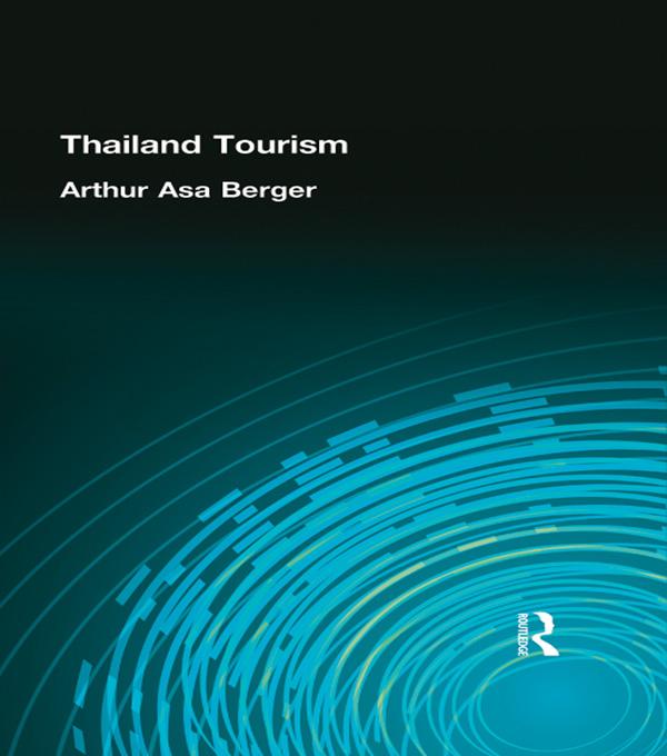 Thailand Tourism by Arthur Asa Berger