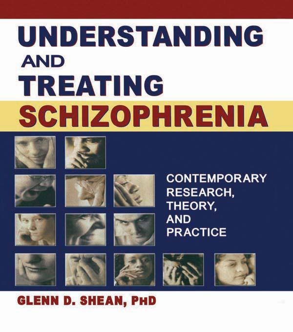Understanding and Treating Schizophrenia by Glenn D Shean, Terry S Trepper