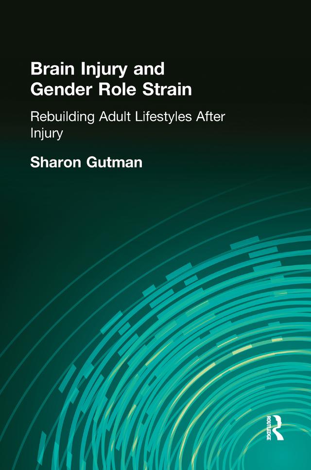 Brain Injury and Gender Role Strain by Sharon Gutman
