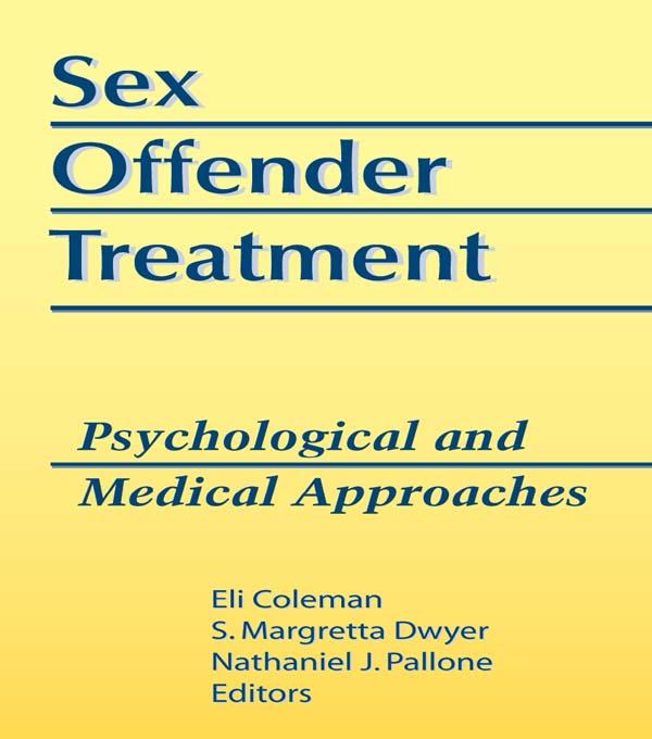 Sex Offender Treatment by Edmond J Coleman, Margretta Dwyer