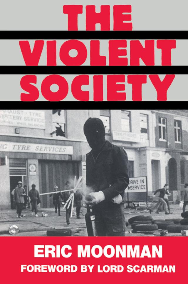 The Violent Society by Eric Moonman