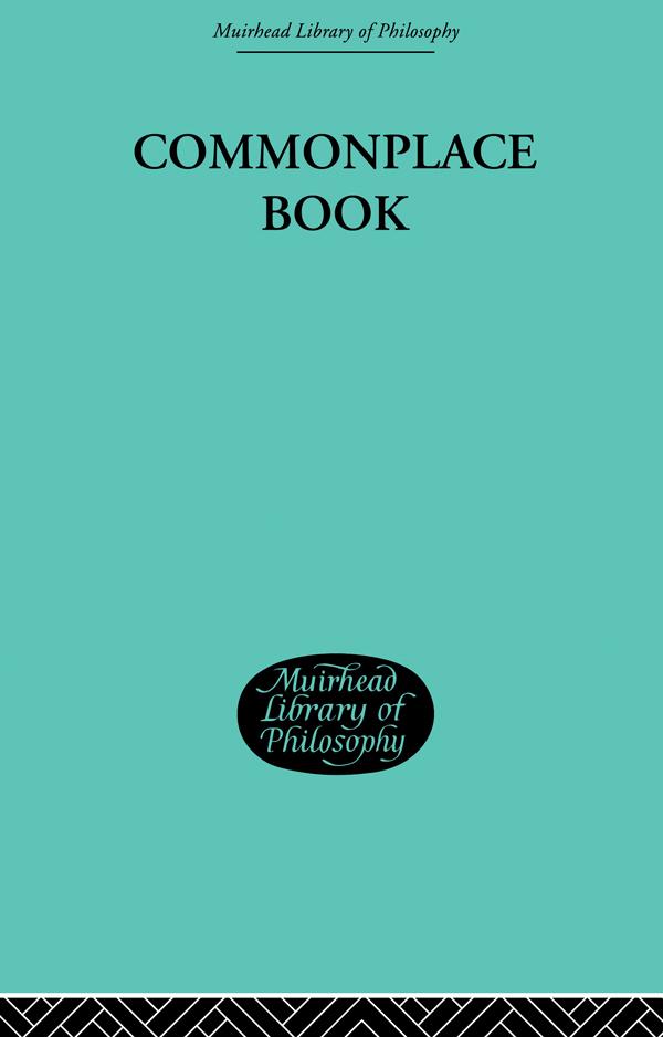 Commonplace Book by George Edward Moore