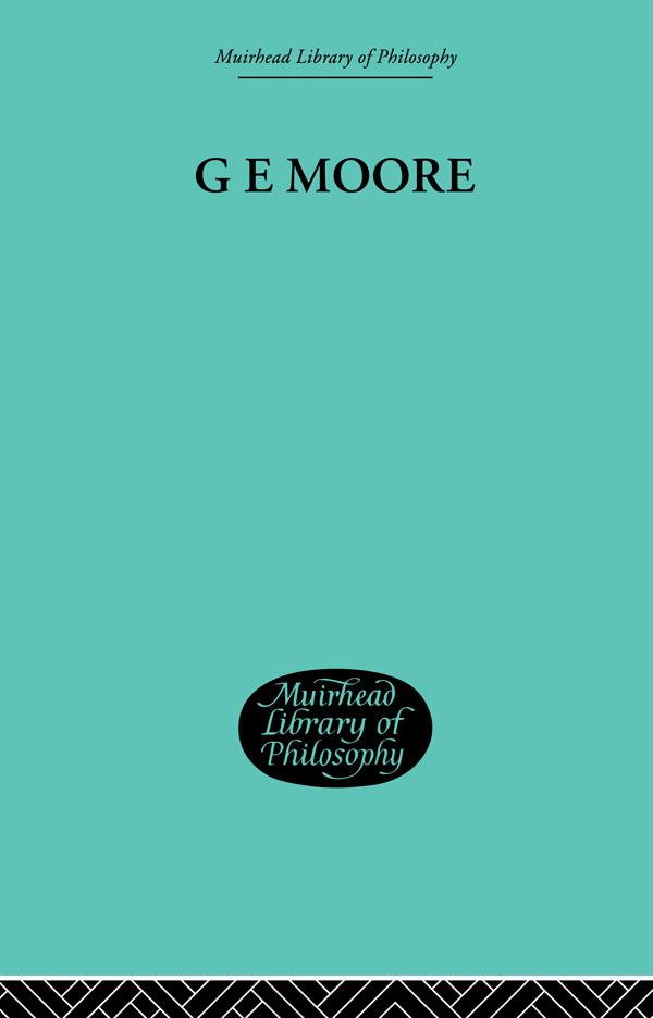 G E Moore by Alice Ambrose, Morris Lazerowitz