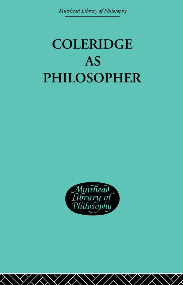 Coleridge as Philosopher by John H. Muirhead