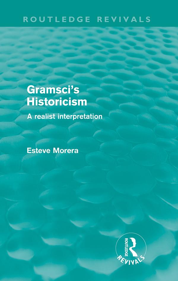 Gramsci's Historicism by Esteve Morera