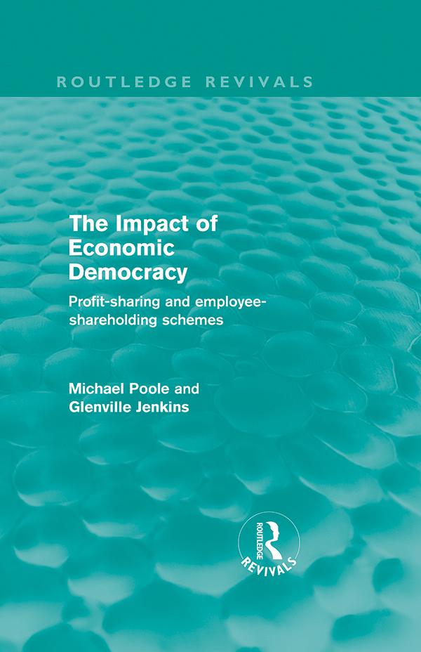 The Impact of Economic Democracy by Glenville Jenkins, Michael Poole