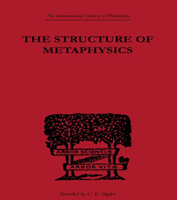The Structure of Metaphysics by Morris Lazerowitz