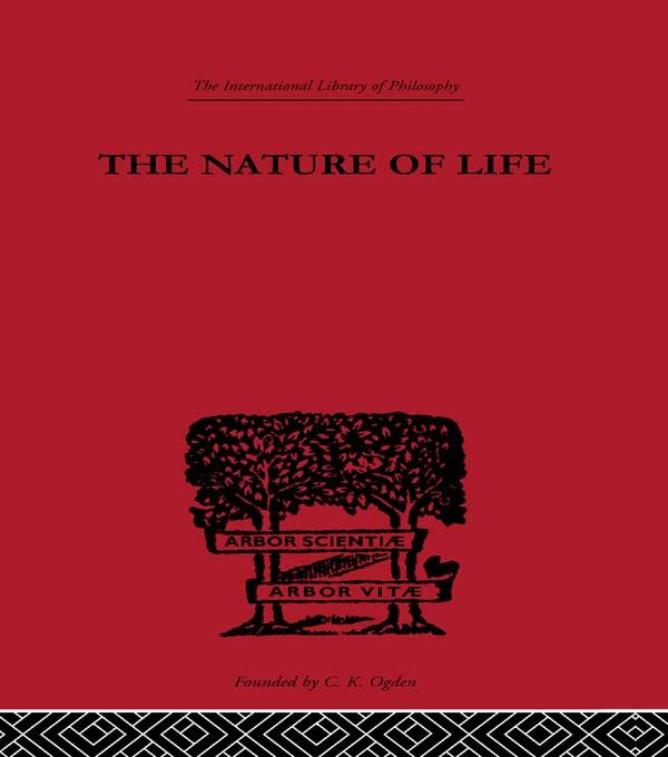 The Nature of Life by R. Rignano