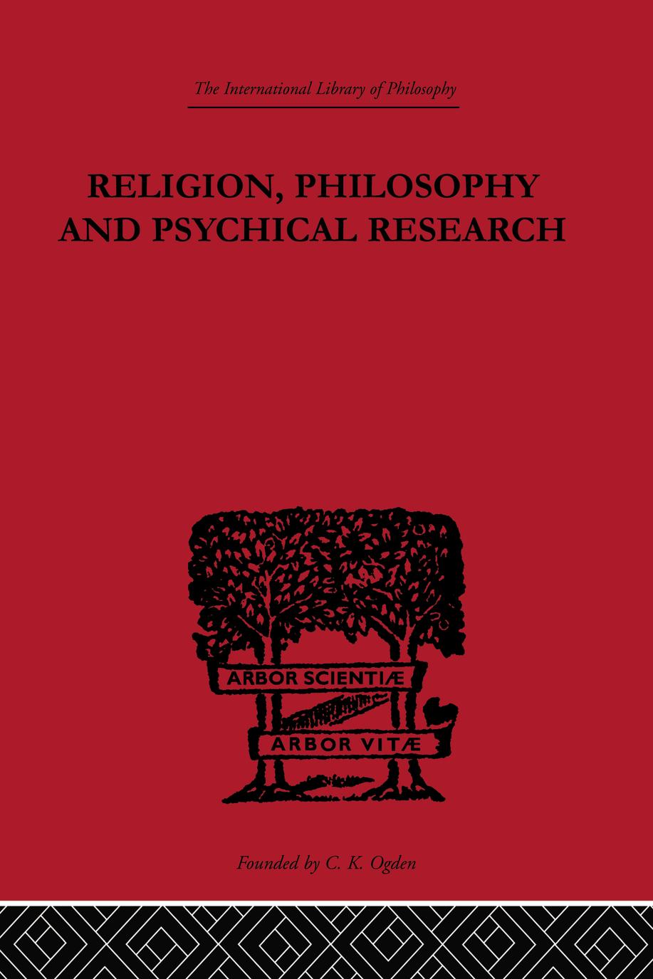 Religion, Philosophy and Psychical Research