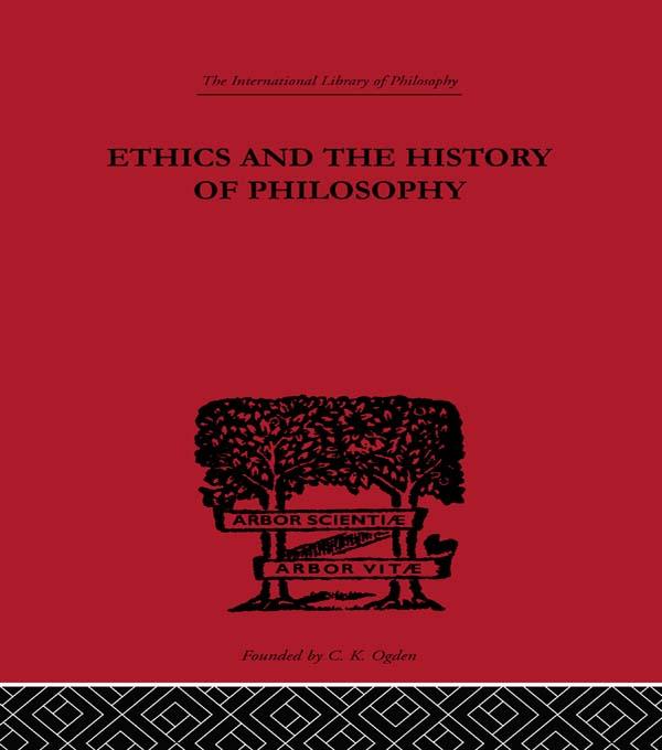 Ethics and the History of Philosophy by C.D. Broad