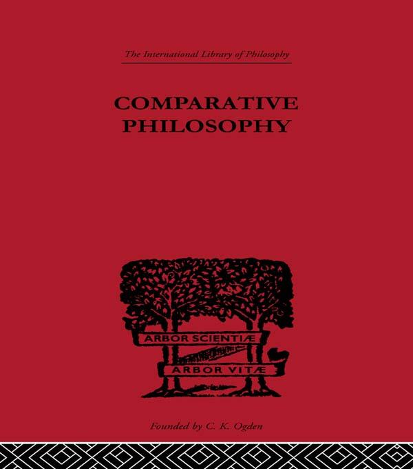 Comparative Philosophy by Paul Masson-Oursel