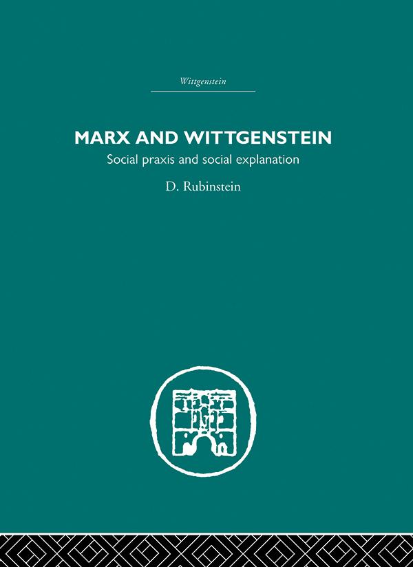 Marx and Wittgenstein by D. Rubinstein