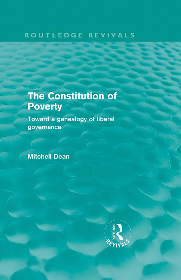 The Constitution of Poverty (Routledge Revivals) by Mitchell Dean