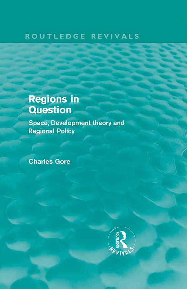 Regions in Question (Routledge Revivals) by Charles Gore