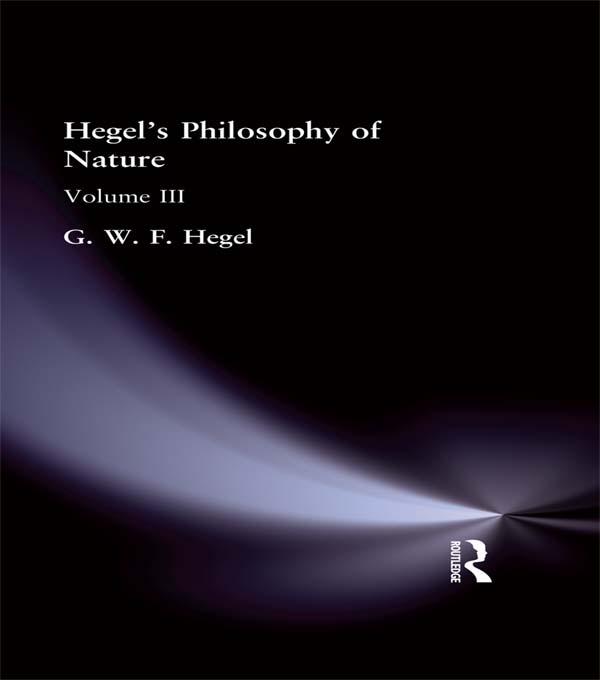 Hegel's Philosophy of Nature by G.W.F. Hegel, M.J. Petry