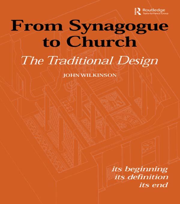 From Synagogue to Church: The Traditional Design by John Wilkinson