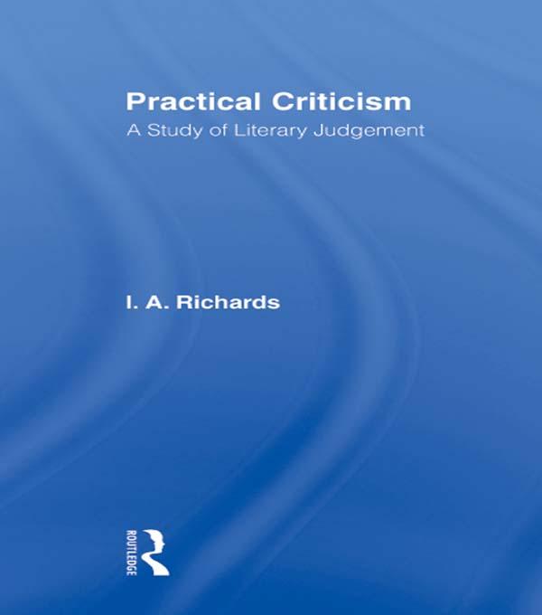 Practical Criticism V 4 by I. A Richards
