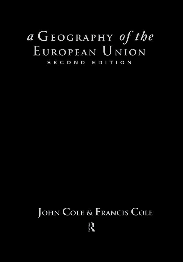 A Geography of the European Union by John Cole