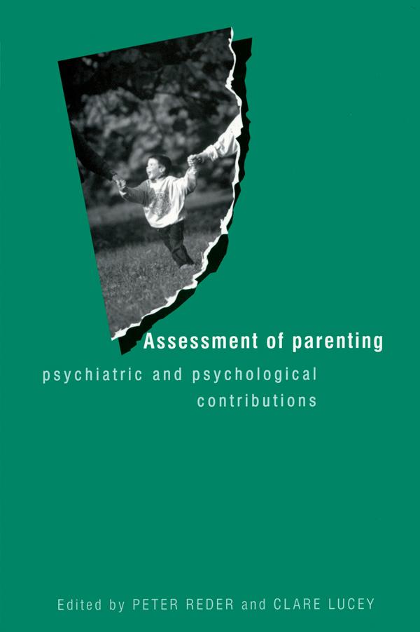 Assessment of Parenting by Clare Lucey, Dr Peter Reder
