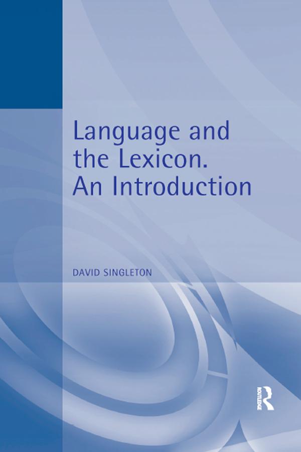 Language and the Lexicon by David Singleton