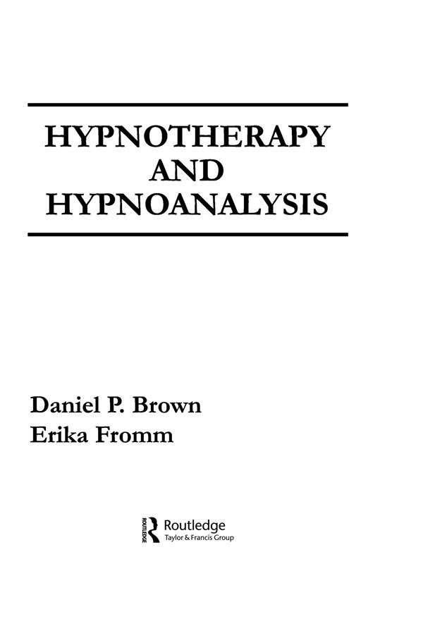 Hypnotherapy and Hypnoanalysis by D. P. Brown, E. Fromm