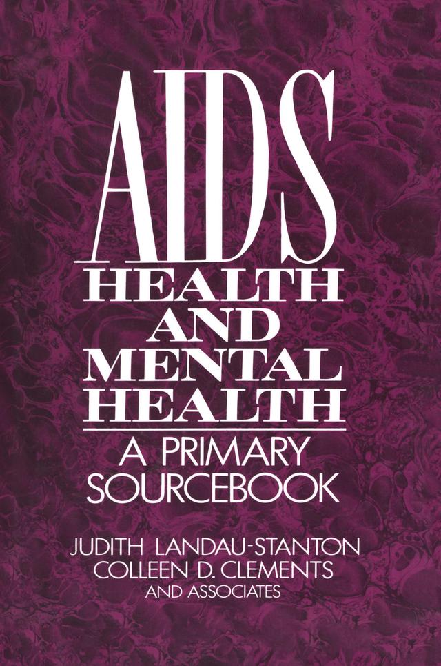 AIDS, Health, And Mental Health by Colleen D. Clements, Judith Landau-Stanton