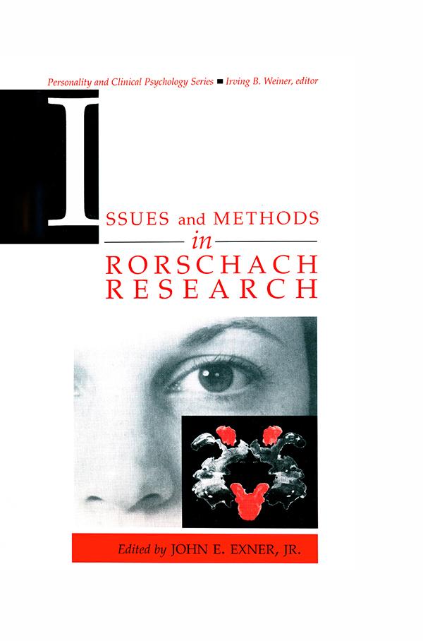 Issues and Methods in Rorschach Research by John E. Exner, Jr.