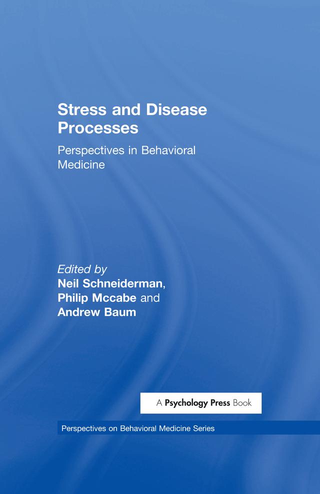 Stress and Disease Processes by Andrew S. Baum, Neil Schneiderman, Philip Mccabe