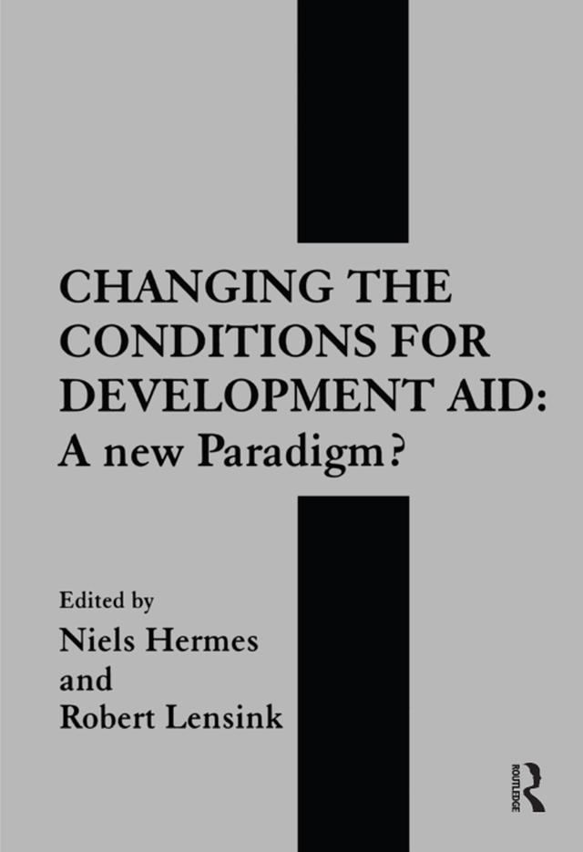 Changing the Conditions for Development Aid by Neils Hermes, Robert Lensink