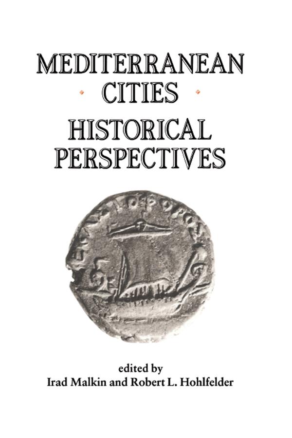 Mediterranean Cities by Irad Malkin, Robert L. Hohlfelder