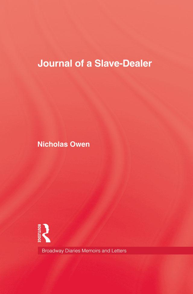 Journal Of A Slave-Dealer by Nicholas Owen
